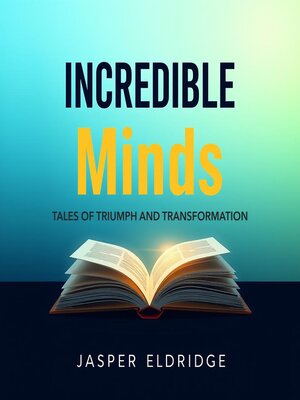 cover image of Incredible Minds